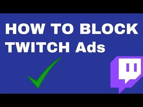 how to block twitch ads 2023|How to block Twitch ads the easy way